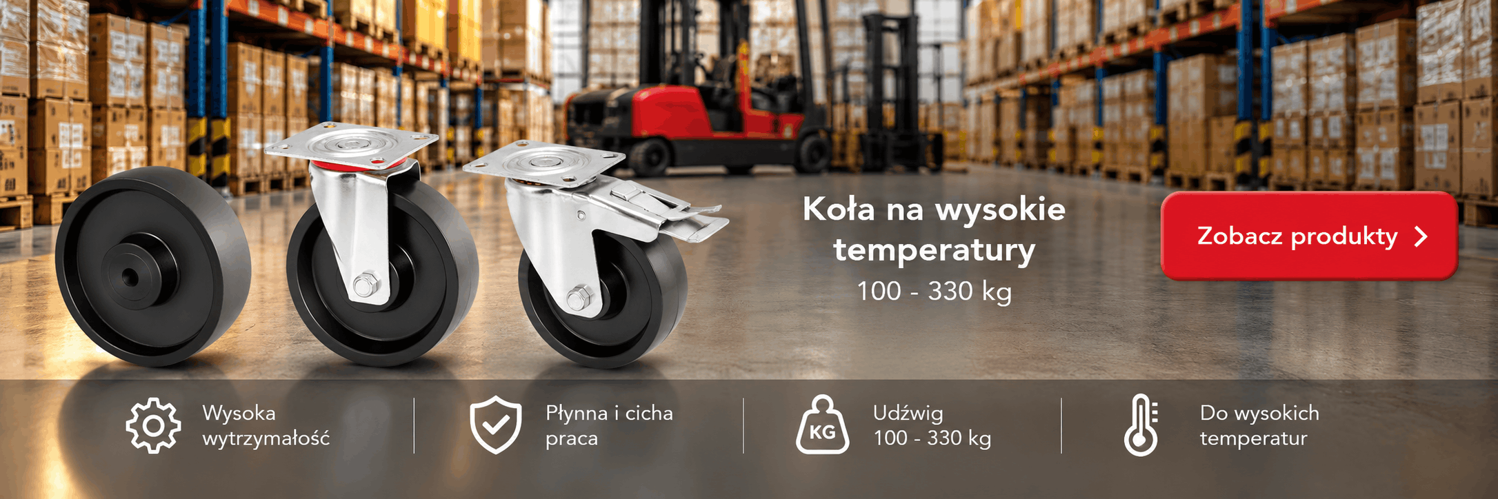 Koła na wysokie temperatury 100 - 330 kg